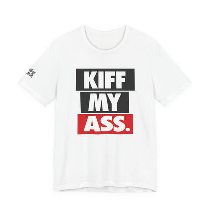 kiff my ass | block