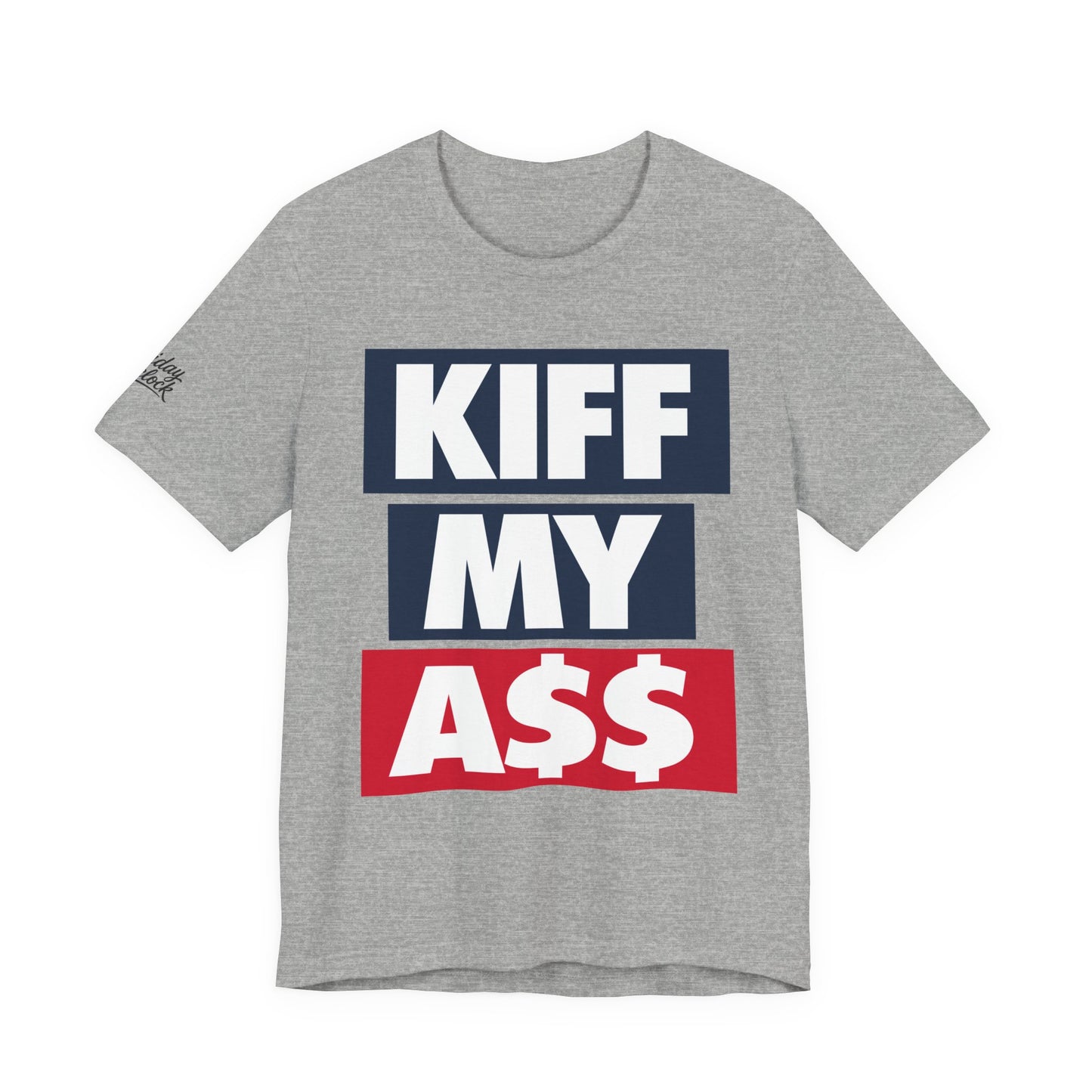 kiff my a$$